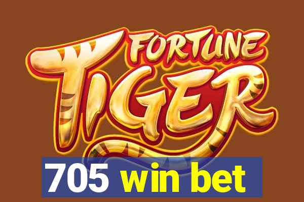 705 win bet